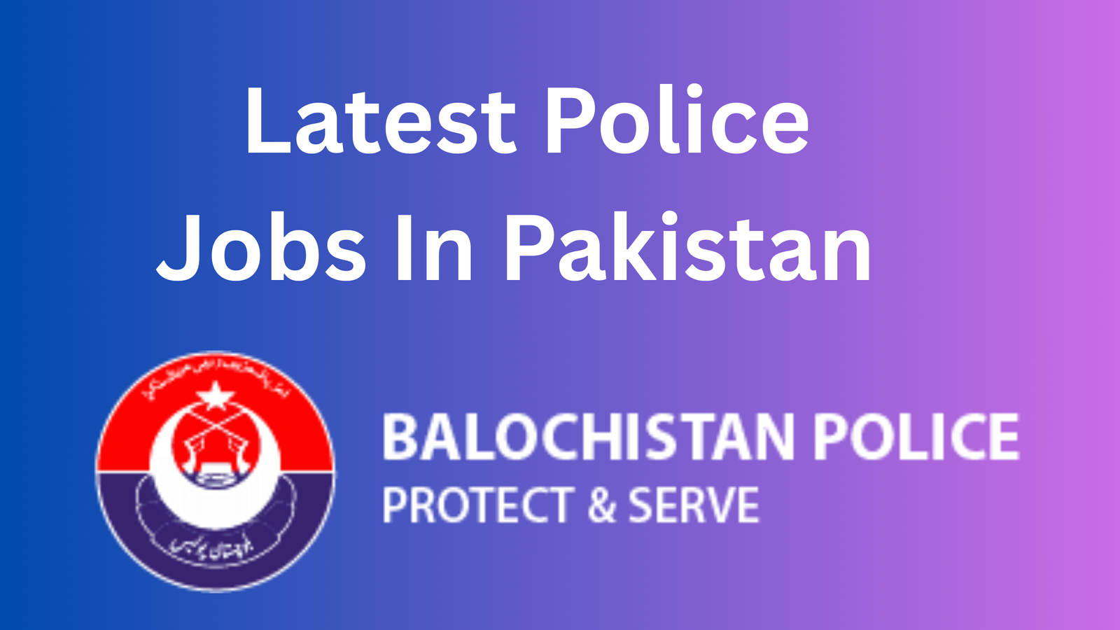 Latest Police Jobs In Pakistan 2025 Online Apply