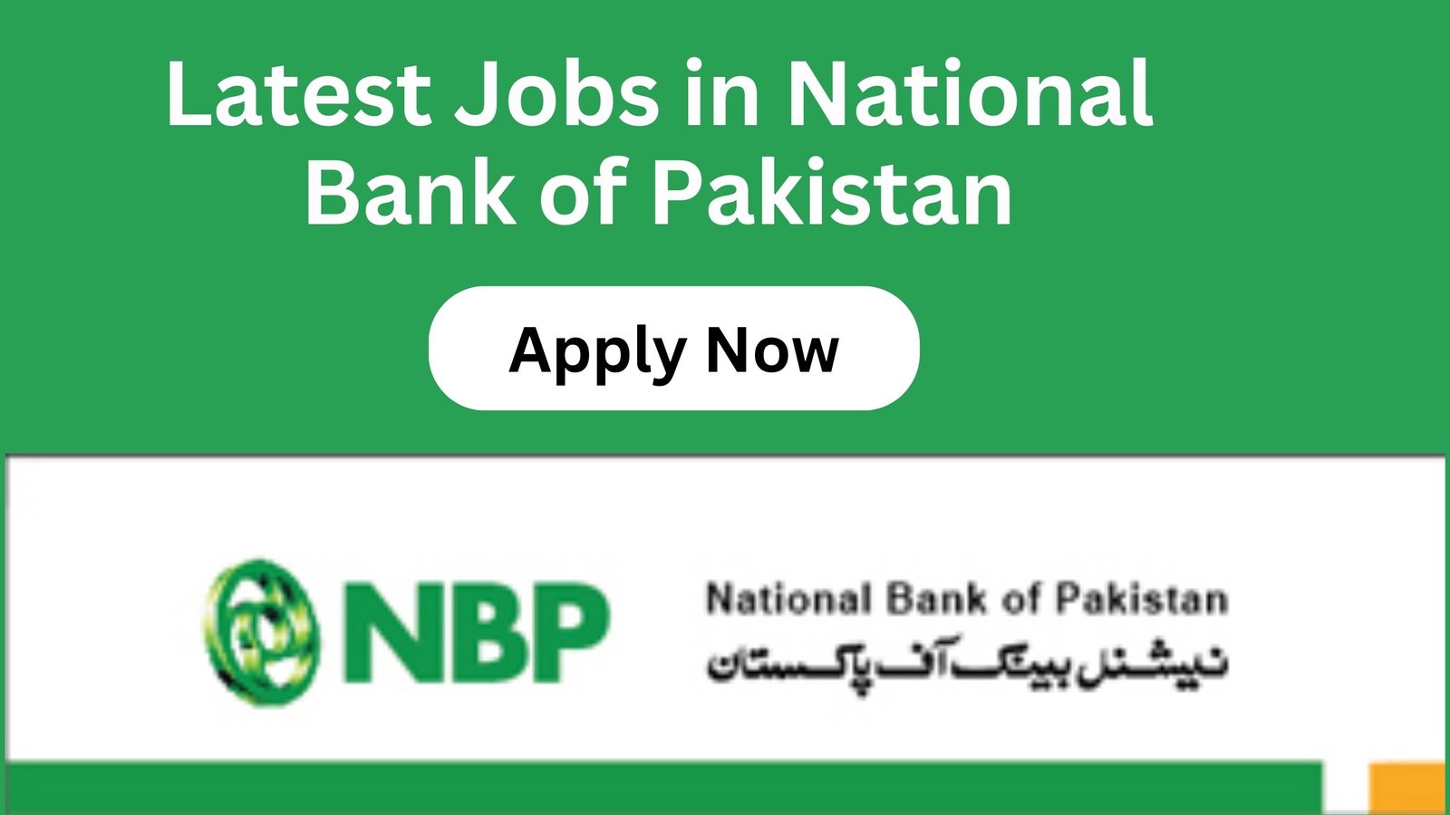 Latest Jobs in National Bank of Pakistan 2025