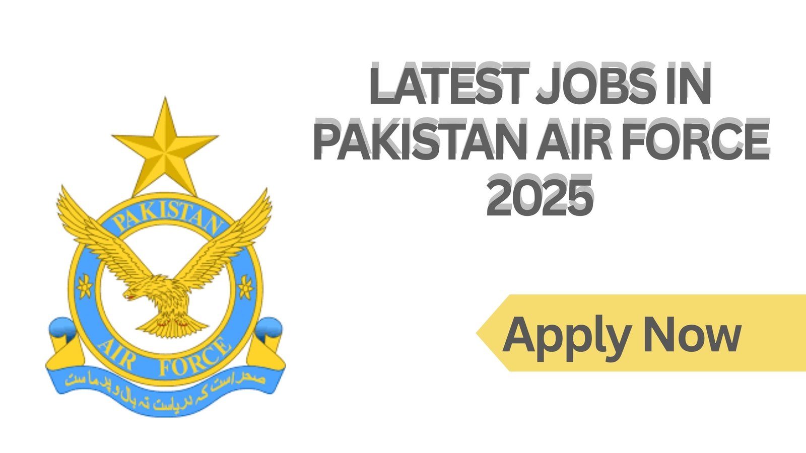 Latest Jobs in Pakistan Air Force 2025