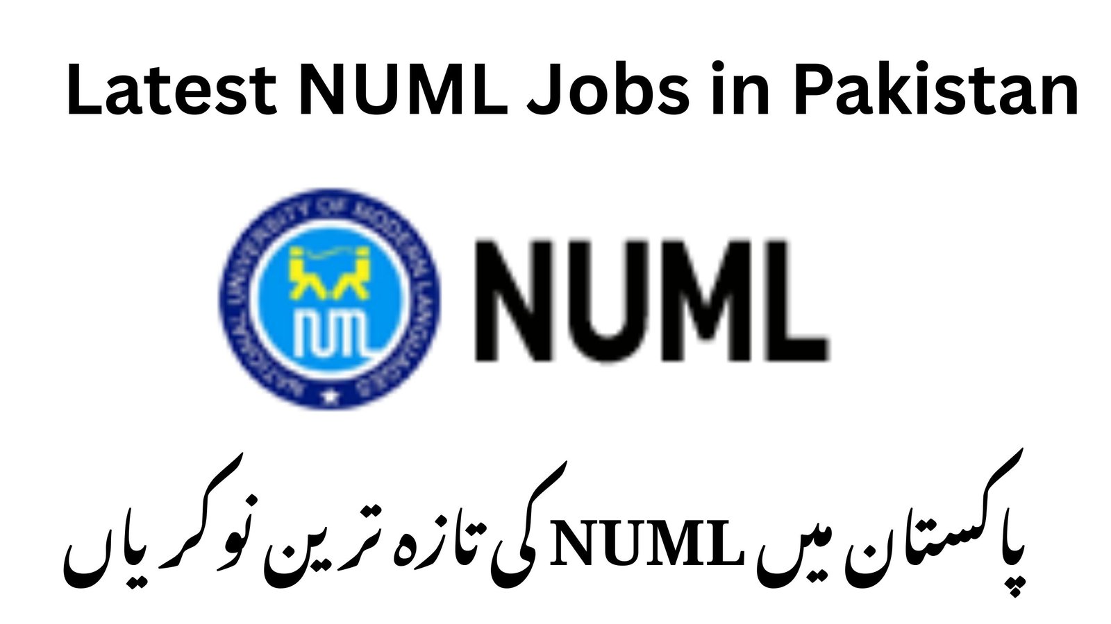 Latest NUML Jobs in Pakistan 2025